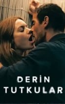 Derin Tutkular (Sous emprise) Türkçe Dublaj izle