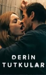 Derin Tutkular (Sous emprise) Türkçe Dublaj izle